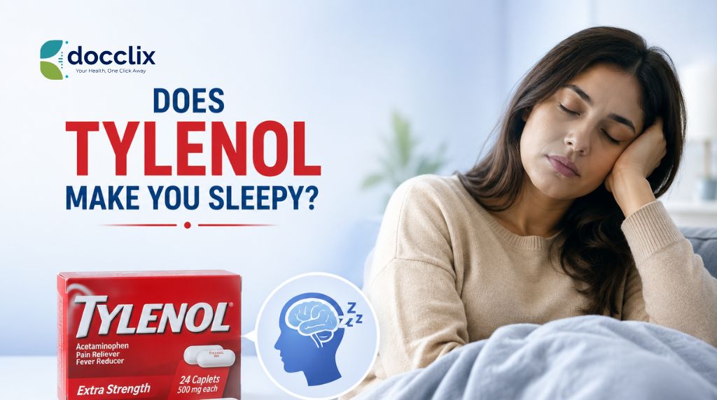 Does Tylenol Make You Sleepy? A Detailed Guide to Tylenol and Drowsiness