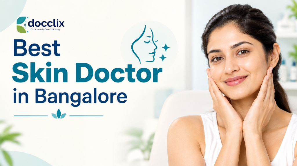 Best Skin Doctor Bangalore for Complete Skin and Hair Care