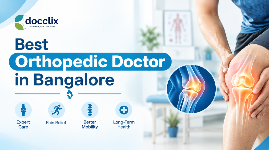 Best Orthopedic Doctor Bangalore for Expert Orthopedic Care